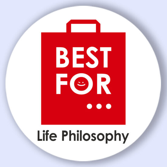 Best For... Life Philosophy